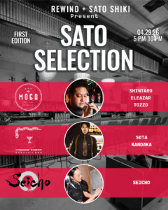 Sato Selection at Rewind NYC